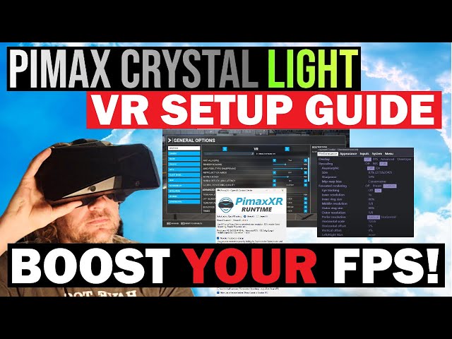 Setting Up Pimax Crystal Light VR Headset for Microsoft Flight Simulat