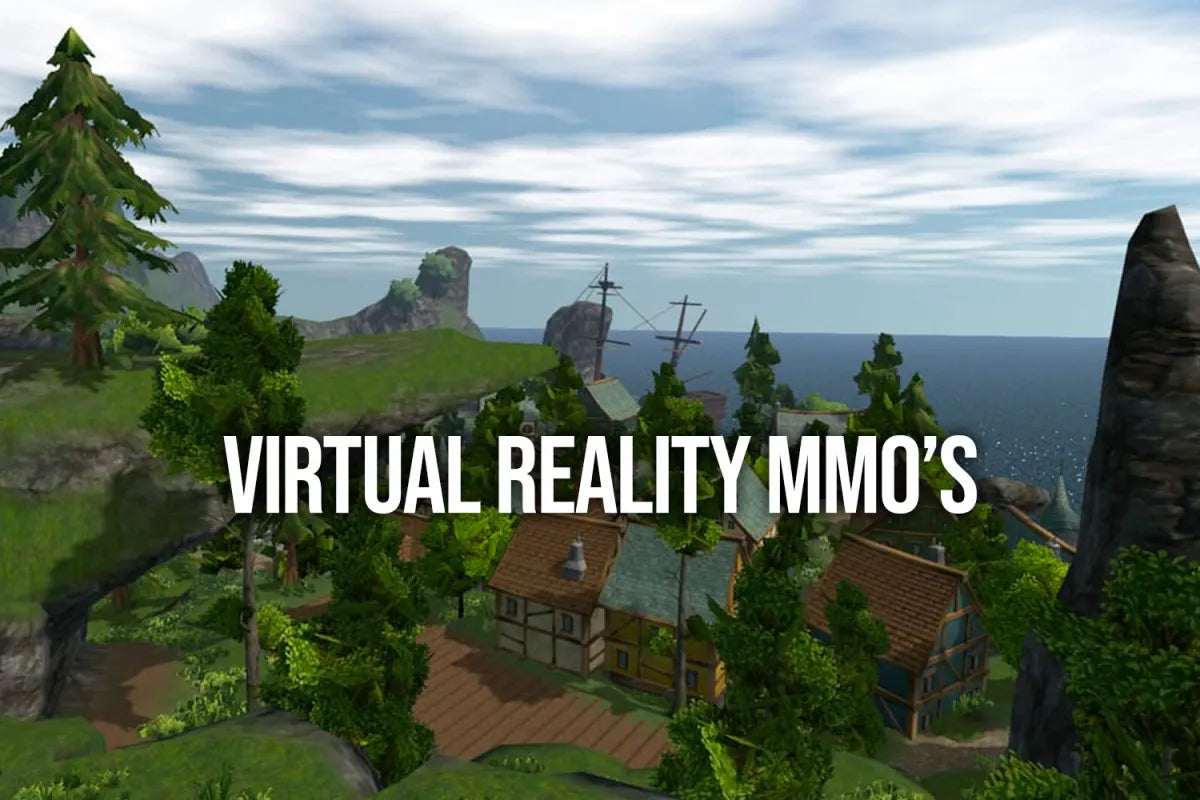 Best Virtual Reality MMO’s
