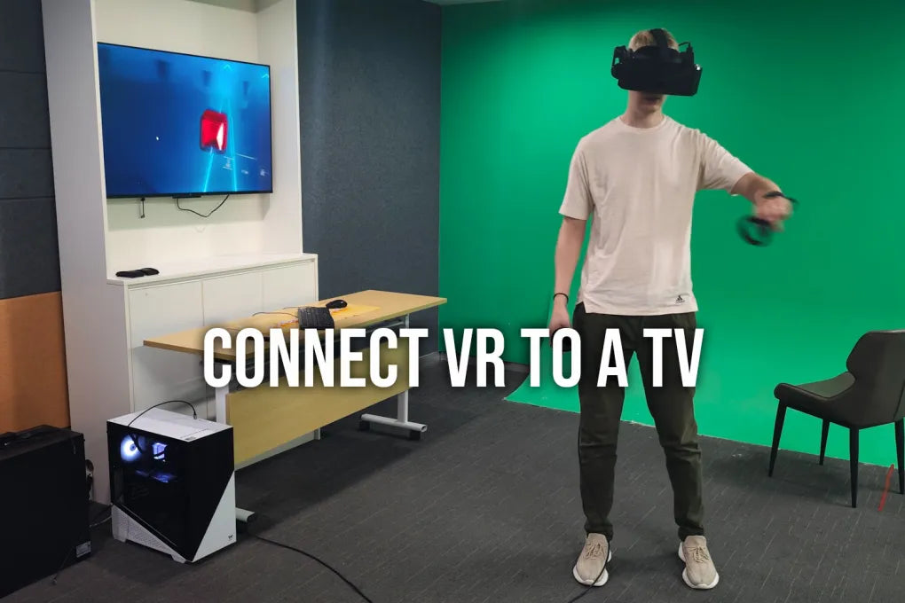 How to connect a VR headset to a TV