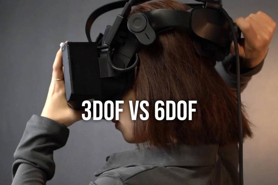 Degrees of Freedom: 3-DoF vs 6-DoF in VR