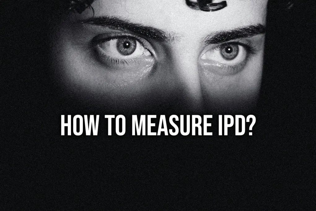How to measure your IPD?